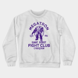 MEGATRON : Transformers GEN 1 - robot fight club Crewneck Sweatshirt